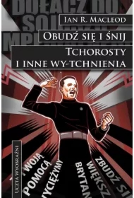 Tchorosty i inne wy-tchnienia / Obudź się i śnij