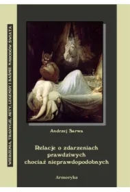 Relacje o zdarzeniach prawdziwych, chociaż nieprawdopodobnych