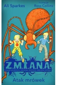 Z.M.I.A.N.A. Atak mrówek
