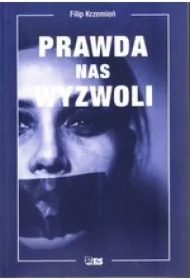 Prawda nas wyzwoli