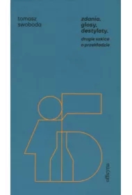 Zdania, glosy, destylaty