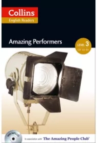 Amazing Performers. Intermediate 3 (B1). Collins English Readers