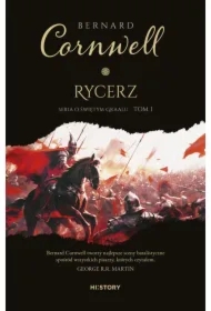 Rycerz. Seria o Świętym Graalu. Tom 1