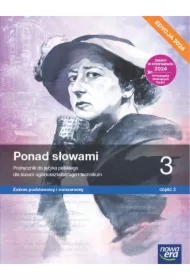 Ponad słowami 3. Część 2. Podręcznik do języka polskiego dla liceum ogólnokształcącego i technikum. Zakres podstawowy i rozszerzony. Edycja 2024