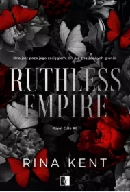 Ruthless Empire. Royal Elite. Tom 6