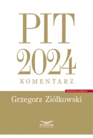 PIT 2024 Komentarz