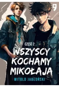 Wszyscy kochamy Mikołaja. Tom 2