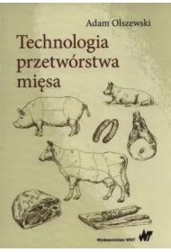 Technologia przetwórstwa mięsa