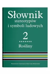 Słownik stereotypów i symboli ludowych T.2 cz.7
