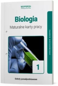 Biologia 1. Maturalne karty pracy. Zakres rozszerzony. Szkoły ponadpodstawowe