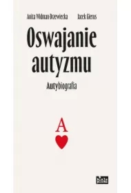 Oswajanie autyzmu