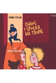 Chaos i spółka na tropie. Tom 1