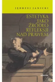 Estetyka jako źródło refleksji nad prawem