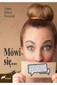 Mówi się ...