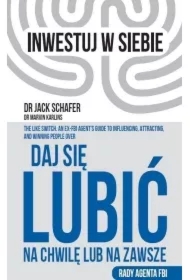 Daj się lubić na chwilę lub na zawsze