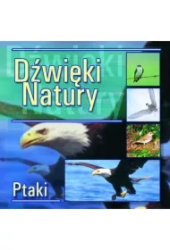 Dźwięki natury. Ptaki CD