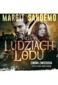 Zimowa zawierucha. Saga o Ludziach Lodu. Tom 10