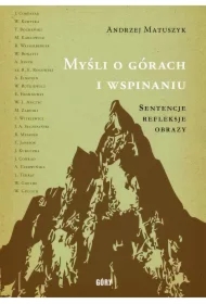 Myśli o górach i wspinaniu