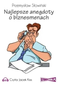 Najlepsze anegdoty o biznesmenach