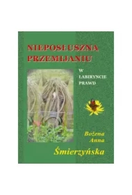 Nieposłuszna przemijaniu