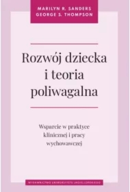 Rozwój dziecka i teoria poliwagalna