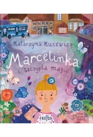 Marcelinka i szczypta magii
