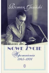 Nowe życie wspomnienia 1945-1976