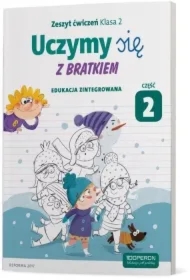 Uczymy się z Bratkiem. Edukacja zintegrowana. Klasa 2. Zeszyt ćwiczeń. Część 2