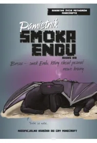 Pamiętnik Smoka Endu. Breza - Smok Endu, który chciał poznać nowe krainy