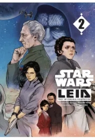 Trzy wyzwania księżniczki. Star Wars. Leia. Tom 2