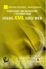 Podstawy architektury i technologii usług xml sieci web