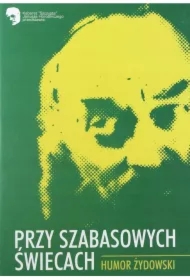 Przy szabasowych świecach. Humor żydowski DVD