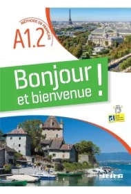 Bonjour et bienvenue A1.2 podręcznik + online
