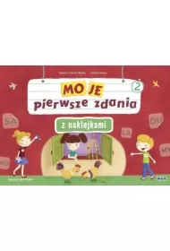 Moje pierwsze zdania z naklejkami. Zeszyt 2