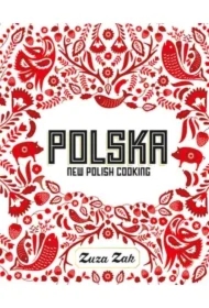 Polska: New Polish Cooking