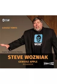 Steve Wozniak. Geniusz Apple. Biografia