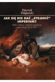Jak się nie dać `strawić` Imperium?