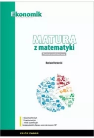 Matura z matematyki. Zbiór zadań. Zakres podstawowy
