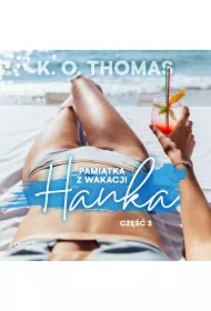 Pamiątka z wakacji 3: Hanka &ndash; seria erotyczna