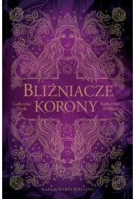 Bliźniacze korony. Tom 1