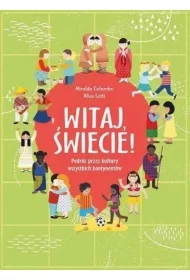 Witaj, świecie! Podróż przez kultury wszystkich...