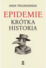 Epidemie. Krótka historia