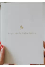 Książeczka dla Ciebie, Babciu