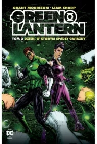 Dzień, w którym spadły gwiazdy. Green Lantern. Tom 2