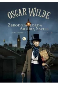 Zbrodnia lorda Artura Savile i inne nowele