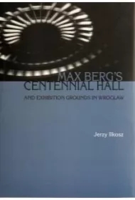 Max berg's centennial hall and exhibition ground..