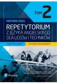 Repetytorium z języka angielskiego dla liceów i techników. Poziom podstawowy. Tom 2