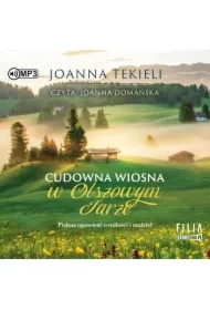 Cudowna wiosna w Olszowym Jarze. Olszowy Jar. Tom 2