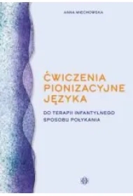 Ćwiczenia pionizacyjne języka do terapii...