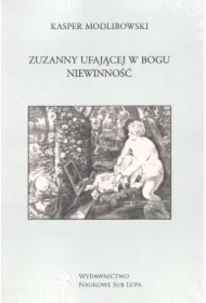 Zuzanny ufającej Bogu Niewinność